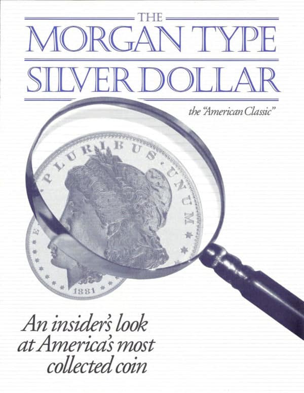 The Morgan Type Silver Dollar