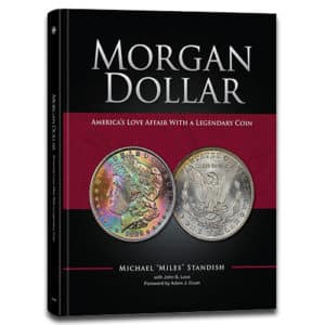 Morgan Dollar America's Love affair with a Legendary Coin