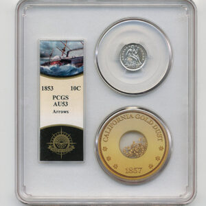1853 10C SEATED LIBERTY - ARROWS PCGS-SSCA-2 AU53
