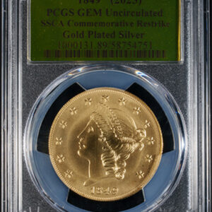 1849 (2025) $20 SSCA GOLD PLATED SILVER TYPE I LIBERTY PCGS-GOLD LABEL GEM BU