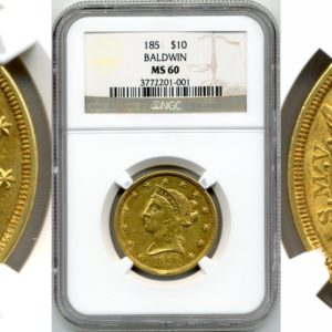 Alternative view of 1851 Baldwin Gold $10 Territorial NGC MS60
